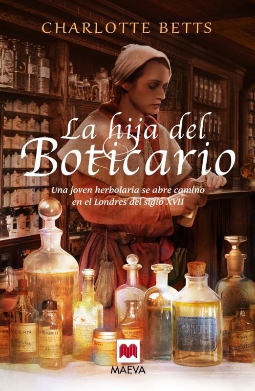 LA HIJA DEL BOTICARIO | 9788415893943 | BETTS, CHARLOTTE | Llibreria La Font de Mimir - Llibreria online Barcelona - Comprar llibres català i castellà