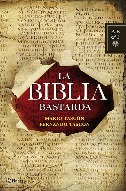 LA BIBLIA BASTARDA | 9788408112259 | MARIO TASCON RUIZ | Llibreria La Font de Mimir - Llibreria online Barcelona - Comprar llibres català i castellà