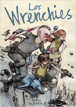 LOS WRENCHIES | 9788494316227 | DALRYMPLE, FAREL | Llibreria La Font de Mimir - Llibreria online Barcelona - Comprar llibres català i castellà