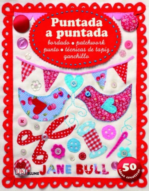 PUNTADA A PUNTADA | 9788498016901 | BULL, JANE | Llibreria La Font de Mimir - Llibreria online Barcelona - Comprar llibres català i castellà