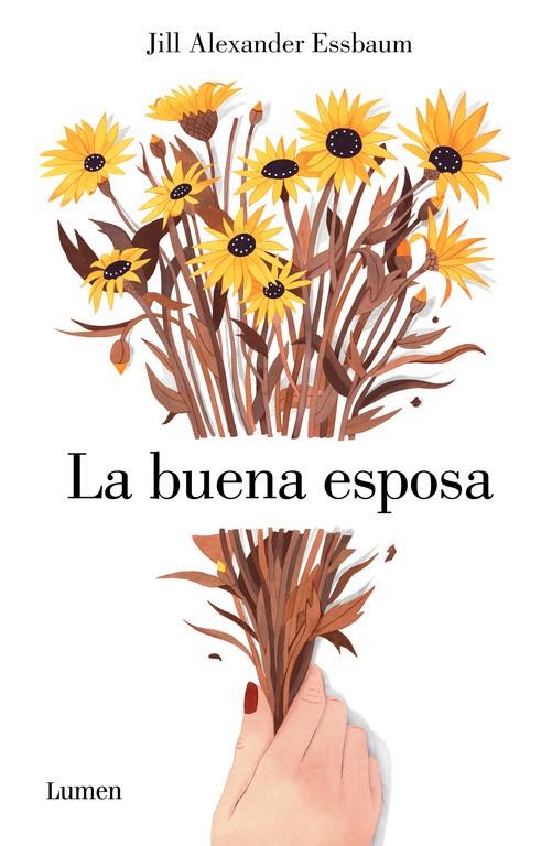 LA BUENA ESPOSA | 9788426403292 | ESSBAUM, JILL ALEXANDER | Llibreria La Font de Mimir - Llibreria online Barcelona - Comprar llibres català i castellà