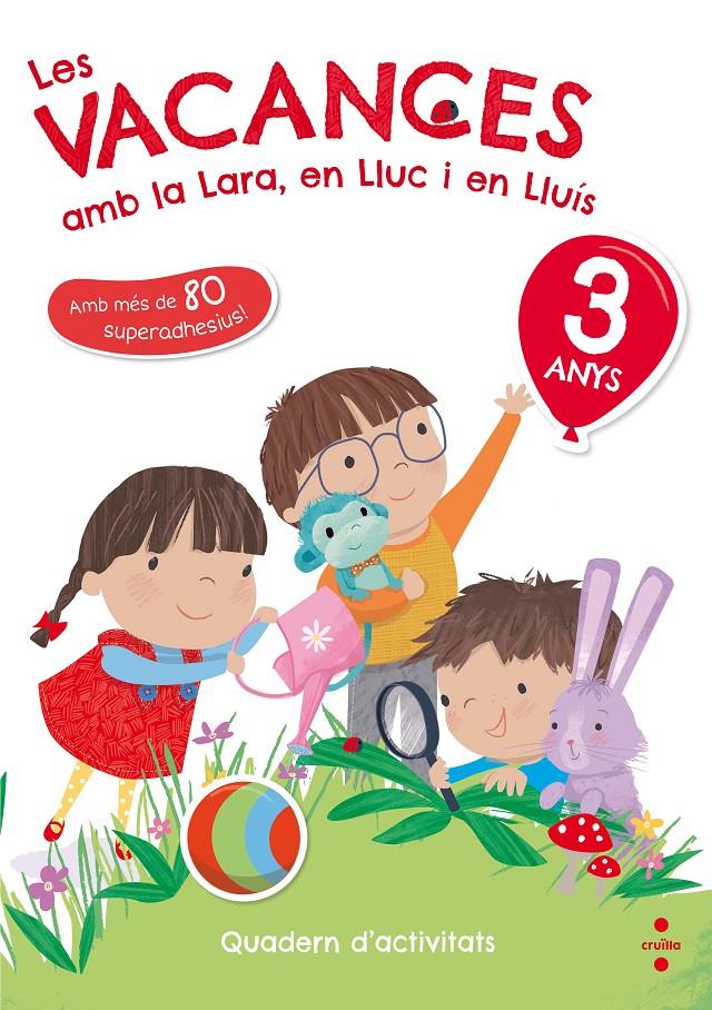 C-3 ANYS LES VACANCES AMB LA LARA,EN 18 | 9788466143745 | RUIZ GARCÍA, MARÍA JESÚS | Llibreria La Font de Mimir - Llibreria online Barcelona - Comprar llibres català i castellà