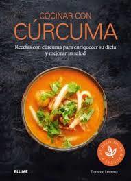 COCINAR CON CÚRCUMA | 9788416965823 | LEUREUX, GARANCE | Llibreria La Font de Mimir - Llibreria online Barcelona - Comprar llibres català i castellà