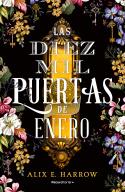 LAS DIEZ MIL PUERTAS DE ENERO | 9788418014956 | HARROW, ALIX E. | Llibreria La Font de Mimir - Llibreria online Barcelona - Comprar llibres català i castellà