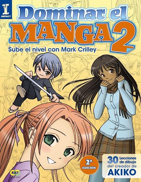 DOMINAR EL MANGA 2. SUBE DE NIVEL CON MARK CRILLEY | 9788441535909 | CRILLEY, MARK | Llibreria La Font de Mimir - Llibreria online Barcelona - Comprar llibres català i castellà