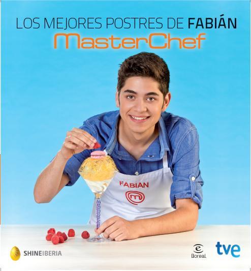 LOS MEJORES POSTRES DE FABIAN. MASTERCHEF | 9788467040135 | TVE/ MASTERCHEF/ LEON PARRA,FABIAN | Llibreria La Font de Mimir - Llibreria online Barcelona - Comprar llibres català i castellà