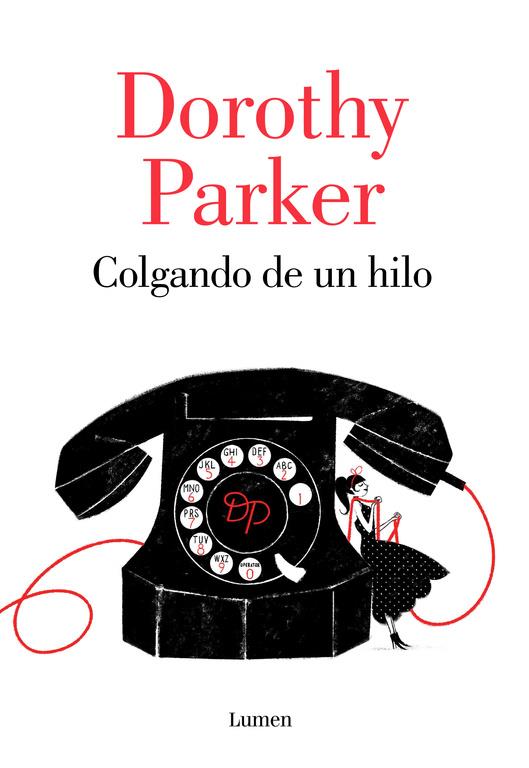 COLGANDO DE UN HILO | 9788426402394 | PARKER,DOROTHY | Llibreria La Font de Mimir - Llibreria online Barcelona - Comprar llibres català i castellà