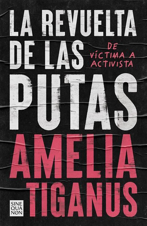 LA REVUELTA DE LAS PUTAS | 9788466668859 | TIGANUS, AMELIA | Llibreria La Font de Mimir - Llibreria online Barcelona - Comprar llibres català i castellà