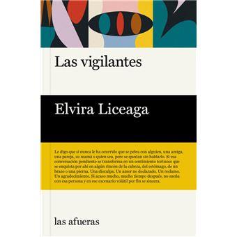 LAS VIGILANTES | 9788412945928 | LICEAGA, ELVIRA | Llibreria La Font de Mimir - Llibreria online Barcelona - Comprar llibres català i castellà