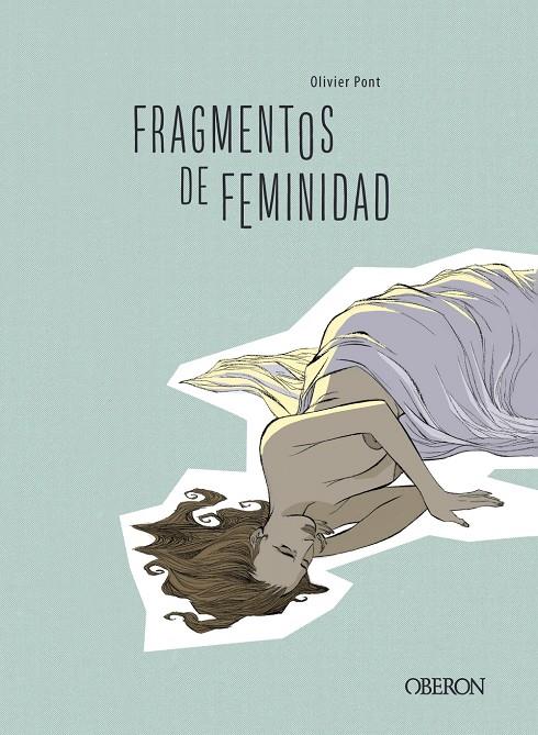 FRAGMENTOS DE FEMINIDAD | 9788441541351 | PONT, OLIVIER | Llibreria La Font de Mimir - Llibreria online Barcelona - Comprar llibres català i castellà