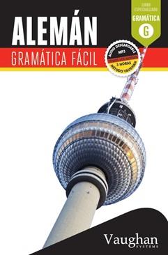 ALEMÁN GRAMÁTICA FÁCIL | 9788416094738 | MARTÍNEZ, CLAUDIA | Llibreria La Font de Mimir - Llibreria online Barcelona - Comprar llibres català i castellà