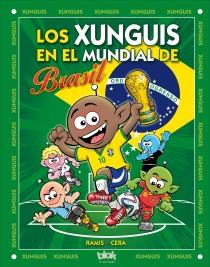 XUNGUIS EN EL  MUNDIAL BRASIL (Nº 24) | 9788415579984 | RAMIS, JUAN CARLOS/ CERA, JOAQUIN/ CERA BARRIOS, JOAQUIN | Llibreria La Font de Mimir - Llibreria online Barcelona - Comprar llibres català i castellà