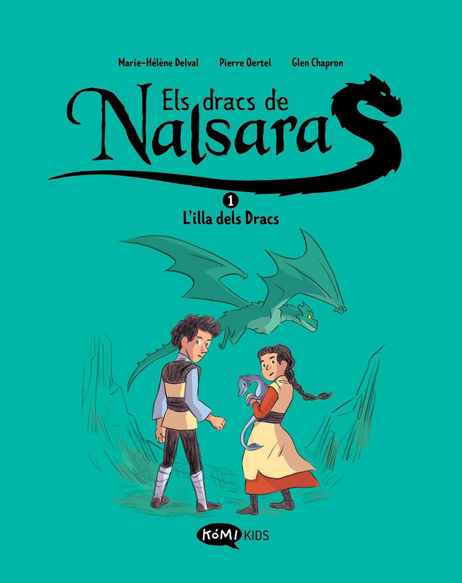 ELS DRACS DE NALSARA 1  L'ILLA DELS DRACS | 9788419183415 | DELVAL, MARIE-HÉLÈNE/OERTEL, PIERRE | Llibreria La Font de Mimir - Llibreria online Barcelona - Comprar llibres català i castellà