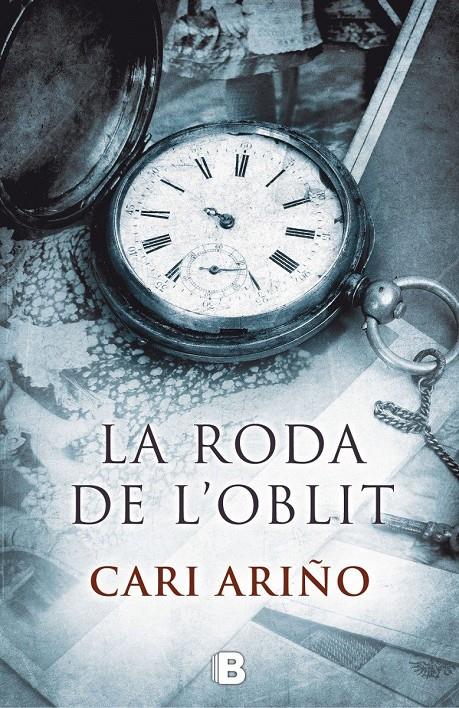 LA RODA DE L'OBLIT | 9788466661195 | ARIÑO, CARI | Llibreria La Font de Mimir - Llibreria online Barcelona - Comprar llibres català i castellà