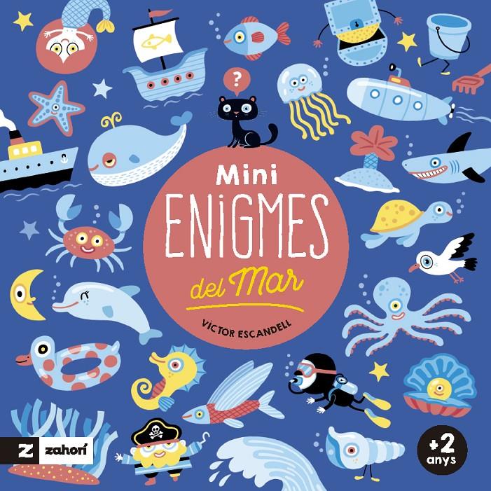 MINIENIGMES DEL MAR | 9788419889126 | ESCANDELL, VÍCTOR | Llibreria La Font de Mimir - Llibreria online Barcelona - Comprar llibres català i castellà