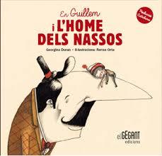 EN GUILLEM I EL HOME DELS NASSOS | 9788494207730 | DURAN, GEORGINA | Llibreria La Font de Mimir - Llibreria online Barcelona - Comprar llibres català i castellà