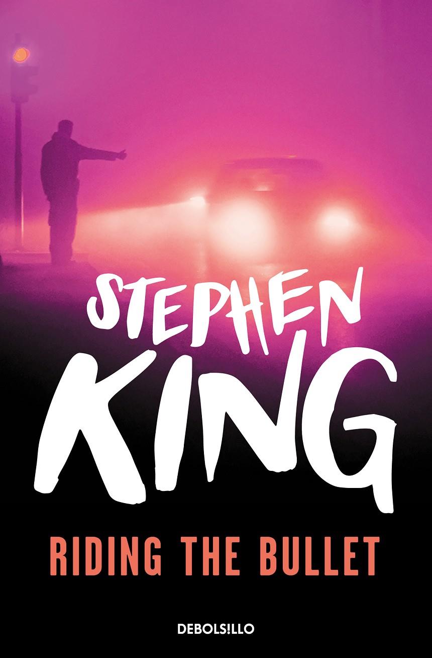 RIDING THE BULLET | 9788497938198 | KING, STEPHEN | Llibreria La Font de Mimir - Llibreria online Barcelona - Comprar llibres català i castellà