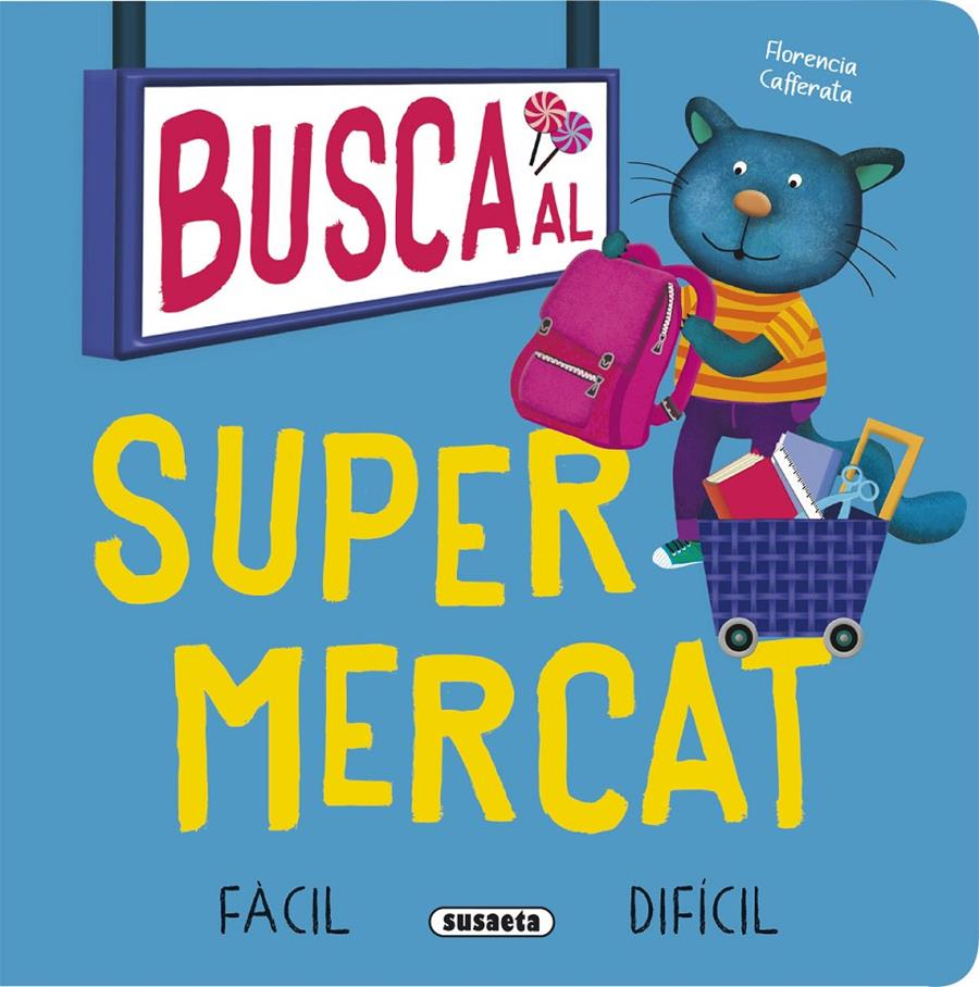 BUSCA AL SUPERMERCAT | 9788411969239 | CAFFERATA, FLORENCIA | Llibreria La Font de Mimir - Llibreria online Barcelona - Comprar llibres català i castellà