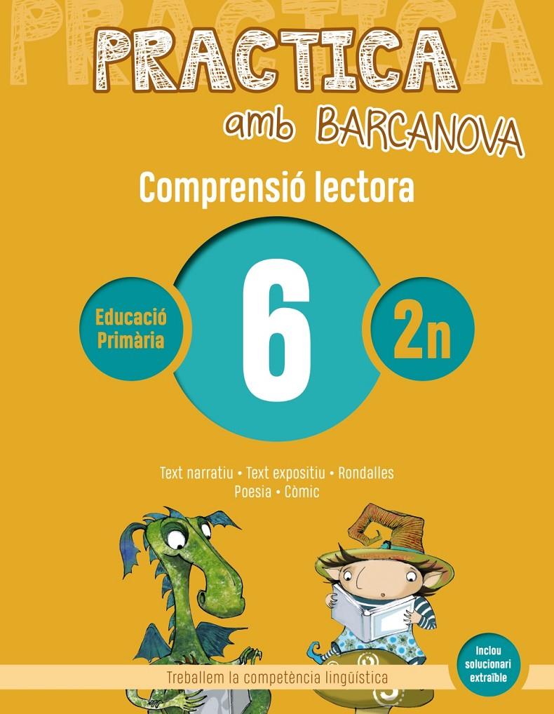 PRACTICA AMB BARCANOVA 6. COMPRENSIÓ LECTORA  | 9788448948498 | CAMPS, MONTSERRAT/CANELA, TERESA | Llibreria La Font de Mimir - Llibreria online Barcelona - Comprar llibres català i castellà