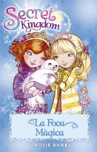 SECRET KINGDOM 20. LA FOCA MÀGICA | 9788424657338 | BANKS, ROSIE | Llibreria La Font de Mimir - Llibreria online Barcelona - Comprar llibres català i castellà