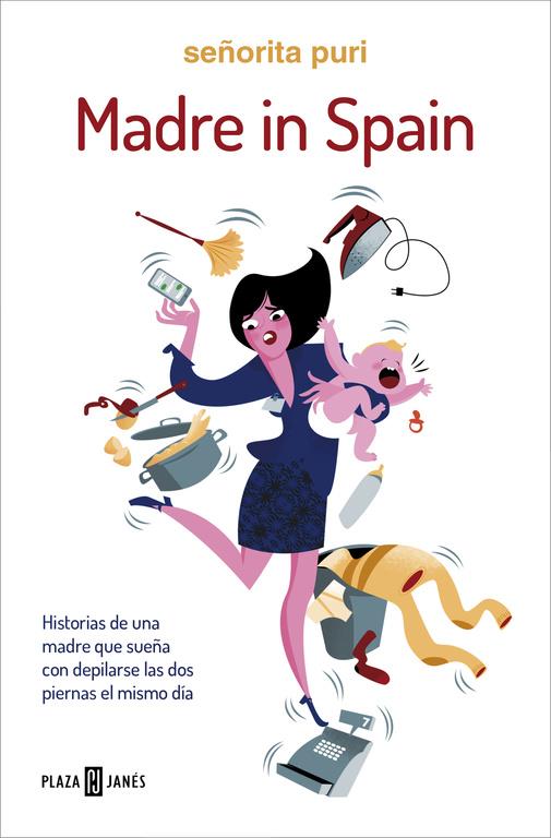 MADRE IN SPAIN | 9788401017018 | SEÑORITA PURI | Llibreria La Font de Mimir - Llibreria online Barcelona - Comprar llibres català i castellà