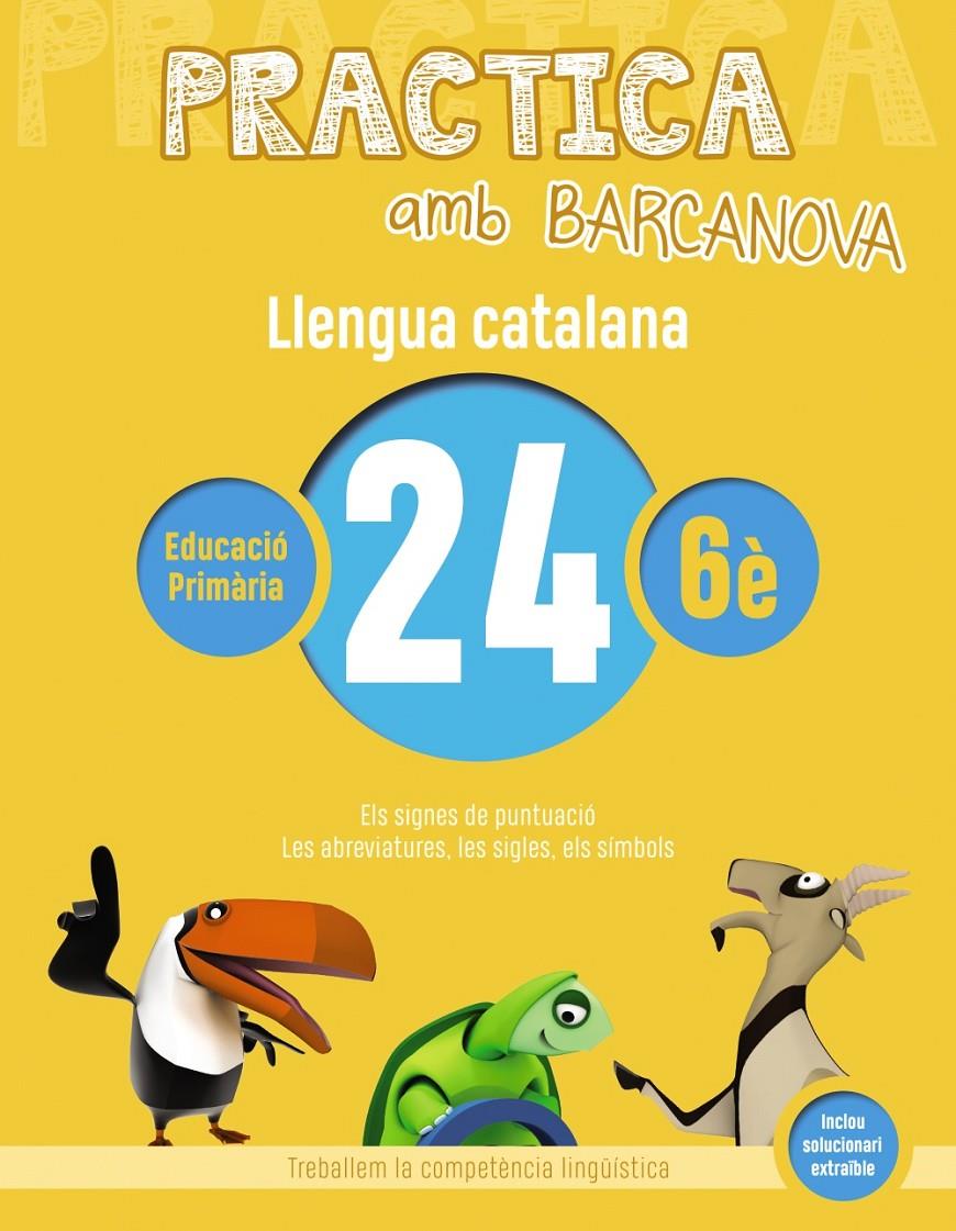 PRACTICA AMB BARCANOVA. LLENGUA CATALANA 24 | 9788448945251 | Llibreria La Font de Mimir - Llibreria online Barcelona - Comprar llibres català i castellà