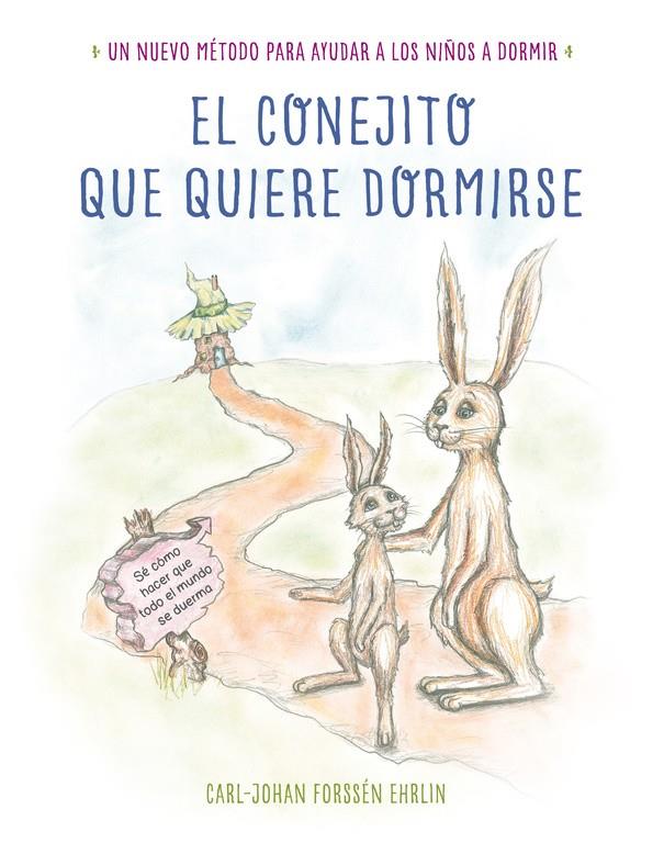 EL CONEJITO QUE QUIERE DORMIRSE | 9788448845926 | FORSSÉN EHRLIN,CARL-JOHAN | Llibreria La Font de Mimir - Llibreria online Barcelona - Comprar llibres català i castellà