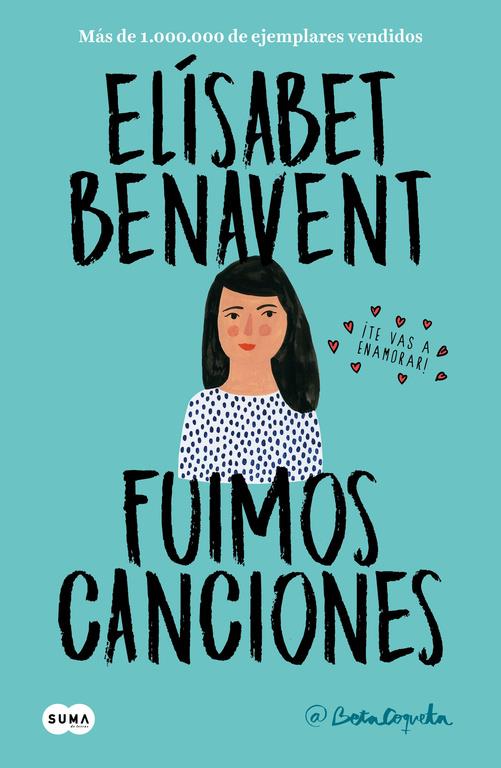 FUIMOS CANCIONES (CANCIONES Y RECUERDOS 1) | 9788491291596 | ELÍSABET BENAVENT | Llibreria La Font de Mimir - Llibreria online Barcelona - Comprar llibres català i castellà