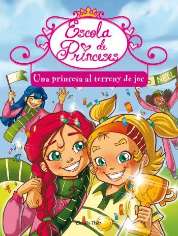 UNA PRINCESA AL TERRENY DE JOC | 9788499323367 | PRUNELLA BAT | Llibreria La Font de Mimir - Llibreria online Barcelona - Comprar llibres català i castellà