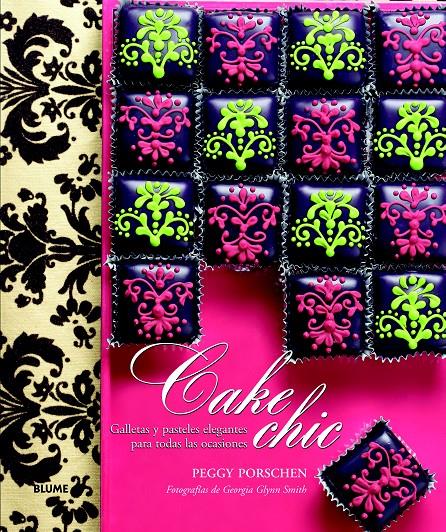 CAKE CHIC | 9788415317975 | PORSCHEN, PEGGY | Llibreria La Font de Mimir - Llibreria online Barcelona - Comprar llibres català i castellà