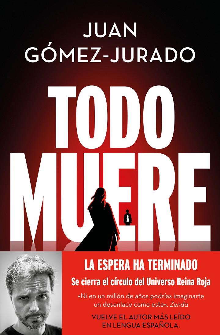 TODO MUERE (TODO ARDE 3) | 9788466679923 | GÓMEZ-JURADO, JUAN | Llibreria La Font de Mimir - Llibreria online Barcelona - Comprar llibres català i castellà