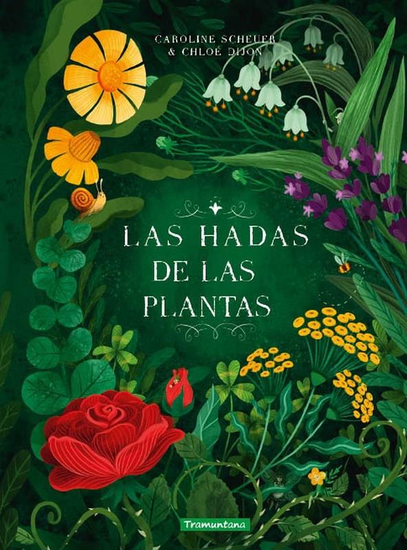 LAS HADAS DE LAS PLANTAS | 9788419829306 | SCHEUER, CAROLINE | Llibreria La Font de Mimir - Llibreria online Barcelona - Comprar llibres català i castellà