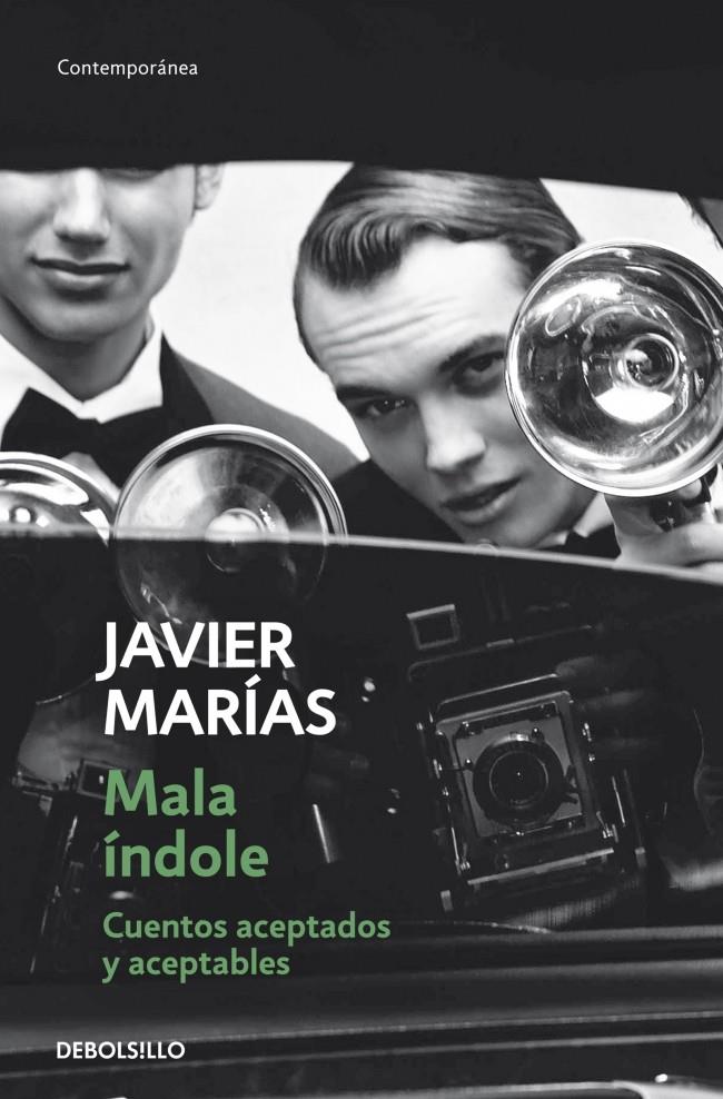 MALA INDOLE | 9788490329931 | JAVIER MARIAS | Llibreria La Font de Mimir - Llibreria online Barcelona - Comprar llibres català i castellà