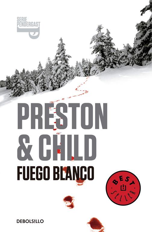 FUEGO BLANCO (INSPECTOR PENDERGAST 13) | 9788490627327 | PRESTON,DOUGLAS | Llibreria La Font de Mimir - Llibreria online Barcelona - Comprar llibres català i castellà