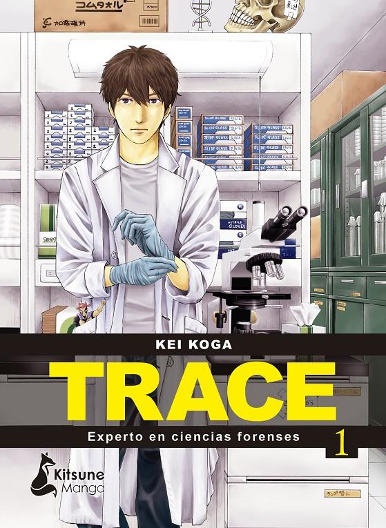 TRACE: EXPERTO EN CIENCIAS FORENSES 1 | 9788418524431 | KOGA, KEI | Llibreria La Font de Mimir - Llibreria online Barcelona - Comprar llibres català i castellà