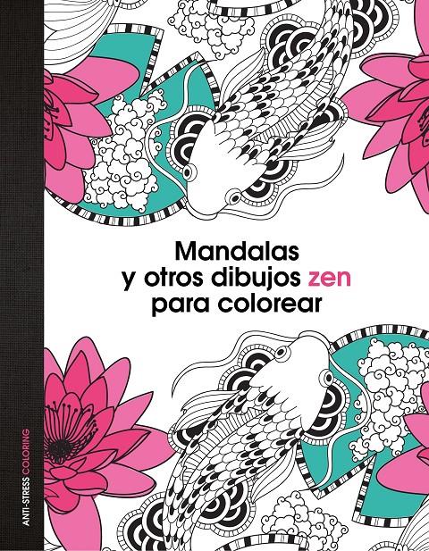 MANDALAS Y OTROS DIBUJOS ZEN PARA COLOREAR | 9788408139652 | AA. VV. | Llibreria La Font de Mimir - Llibreria online Barcelona - Comprar llibres català i castellà