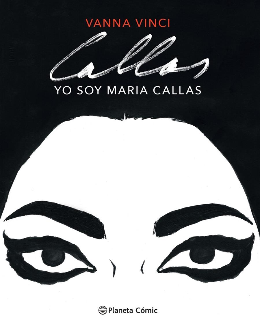 YO SOY MARIA CALLAS (NOVELA GRÁFICA) | 9788413412016 | VINCI, VANNA | Llibreria La Font de Mimir - Llibreria online Barcelona - Comprar llibres català i castellà