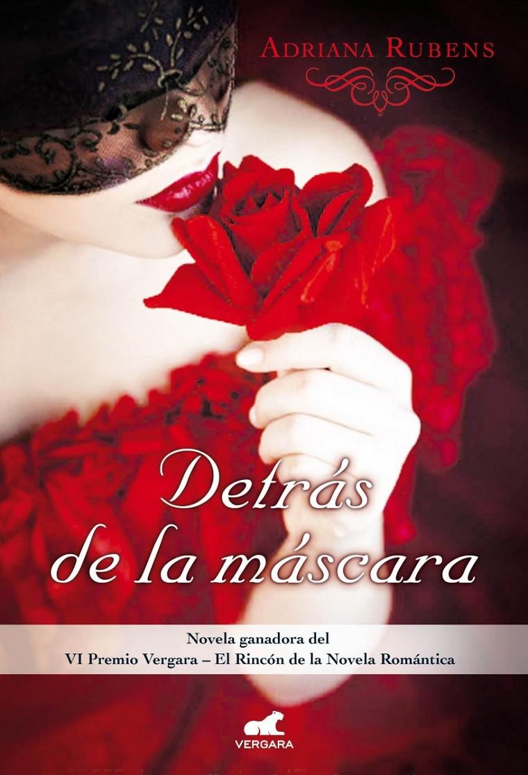 DETRÁS DE LA MÁSCARA | 9788415420996 | RUBENS, ADRIANA | Llibreria La Font de Mimir - Llibreria online Barcelona - Comprar llibres català i castellà