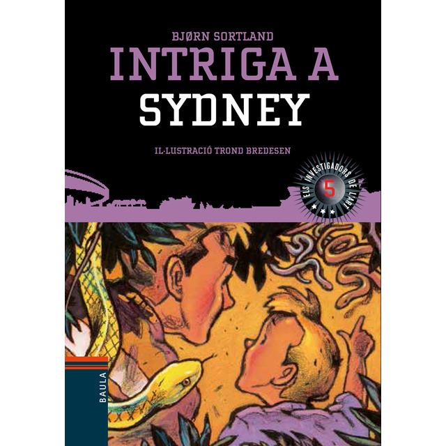 INTRIGA A SYDNEY | 9788447932849 | SORTLAND, BJORN | Llibreria La Font de Mimir - Llibreria online Barcelona - Comprar llibres català i castellà