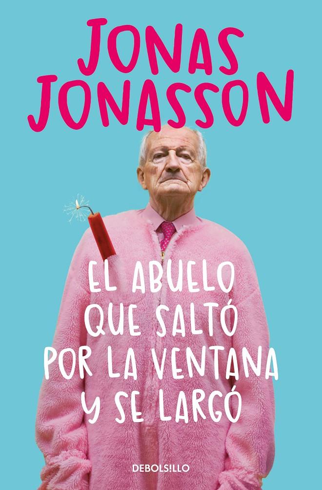 EL ABUELO QUE SALTÓ POR LA VENTANA Y SE LARGÓ | 9788466377775 | JONASSON, JONAS | Llibreria La Font de Mimir - Llibreria online Barcelona - Comprar llibres català i castellà