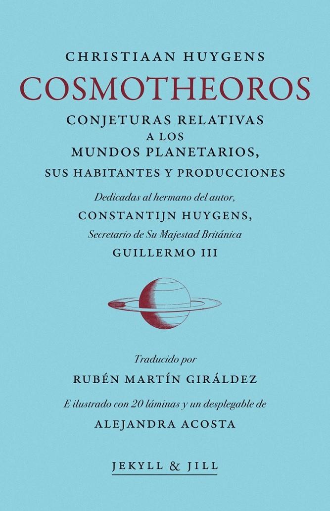 COSMOTHEOROS | 9788494256547 | ACOSTA, ALEJANDRA / HUYGENS, CHRISTIAAN | Llibreria La Font de Mimir - Llibreria online Barcelona - Comprar llibres català i castellà