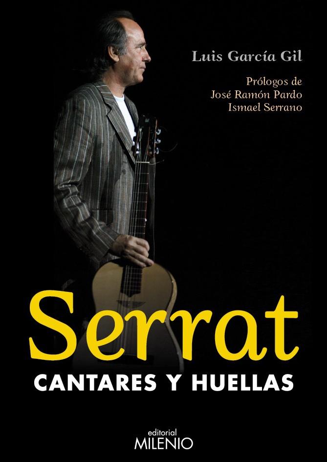 SERRAT, CANTARES Y HUELLAS   | 9788497434249 | GARCÍA GIL, LUIS  | Llibreria La Font de Mimir - Llibreria online Barcelona - Comprar llibres català i castellà