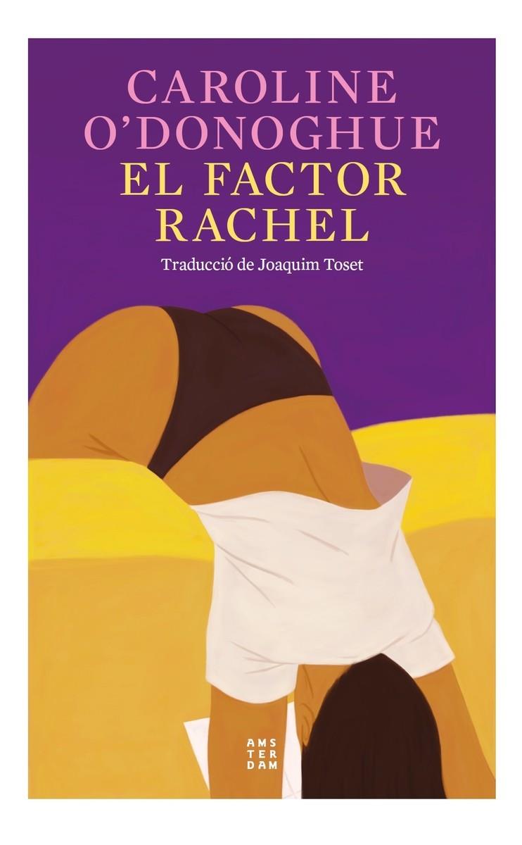 EL FACTOR RACHEL | 9788419960191 | O´DONOGHUE, CAROLINE | Llibreria La Font de Mimir - Llibreria online Barcelona - Comprar llibres català i castellà