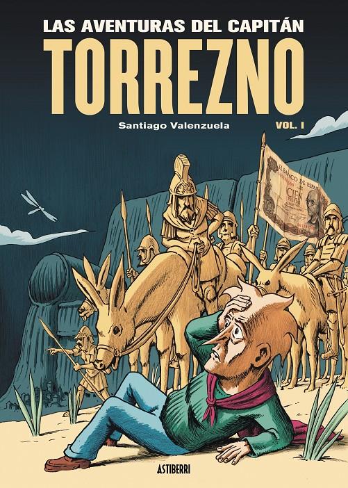 LAS AVENTURAS DEL CAPITÁN TORREZNO, VOLUMEN 1. HORIZONTES LEJANOS Y ESCALA REAL | 9788419670199 | VALENZUELA, SANTIAGO | Llibreria La Font de Mimir - Llibreria online Barcelona - Comprar llibres català i castellà