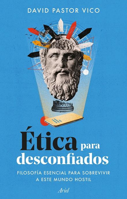 ÉTICA PARA DESCONFIADOS | 9788434436237 | PASTOR VICO, DAVID | Llibreria La Font de Mimir - Llibreria online Barcelona - Comprar llibres català i castellà