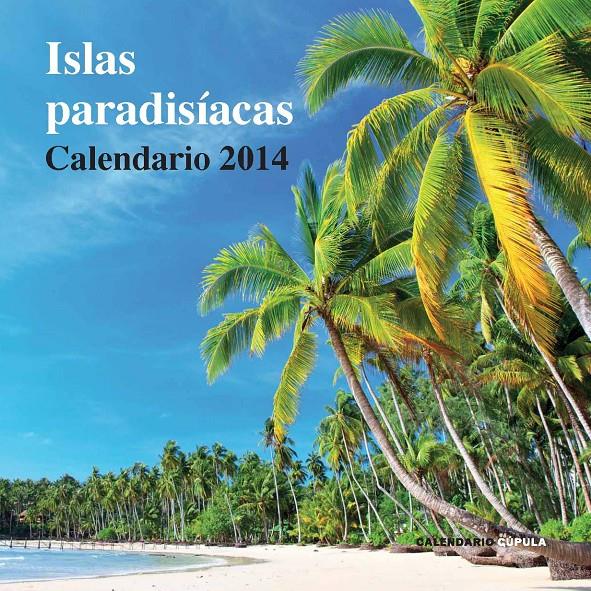 2014 CALENDARIO ISLAS PARADISIACAS | 9788448011130 | AA.VV | Llibreria La Font de Mimir - Llibreria online Barcelona - Comprar llibres català i castellà