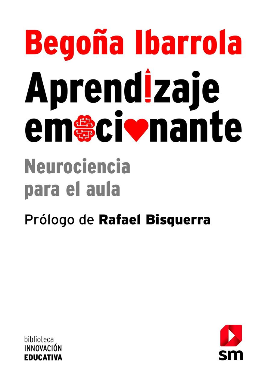 BIE.APRENDIZAJE EMOCIONANTE | 9788467562934 | IBARROLA, BEGON~A | Llibreria La Font de Mimir - Llibreria online Barcelona - Comprar llibres català i castellà