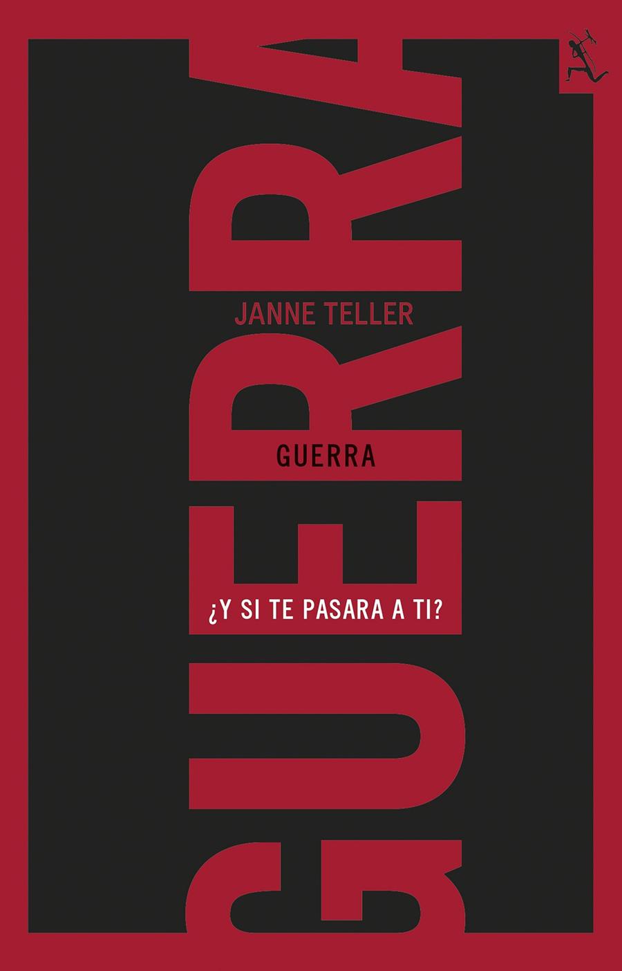 GUERRA | 9788432228933 | JANNE TELLER | Llibreria La Font de Mimir - Llibreria online Barcelona - Comprar llibres català i castellà