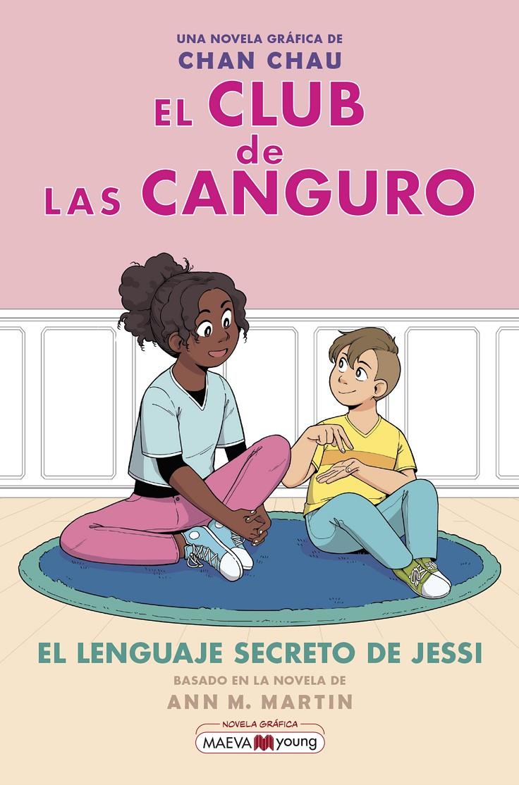 EL CLUB DE LAS CANGURO 12: EL LENGUAJE SECRETO DE JESSI | 9788410260238 | CHAU, CHAN | Llibreria La Font de Mimir - Llibreria online Barcelona - Comprar llibres català i castellà