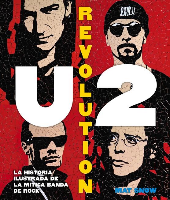 U2 REVOLUTION | 9788416220694 | SNOW,MAT | Llibreria La Font de Mimir - Llibreria online Barcelona - Comprar llibres català i castellà